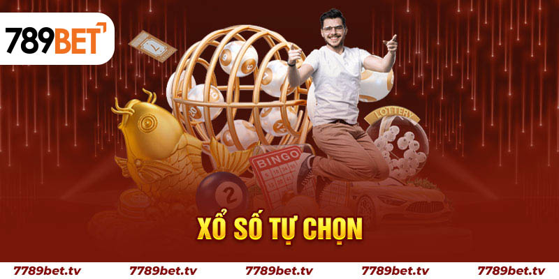 Xổ Số tự chọn